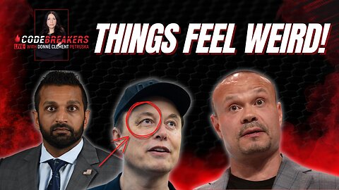 CodeBreakers Live: Things Feel Weird!
