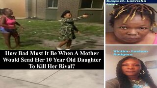 Horrible Black Mother Instructs Her 10 Year Old Daughter To Shot & Kill Her Neighbor & Rival!
