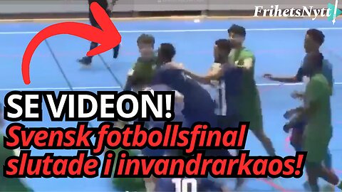 Polis stormar när afrikaner och araber slåss vilt på svensk fotbollsfinal