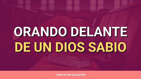 🛐 ️Orando delante de un Dios sabio | Job 40:1-8