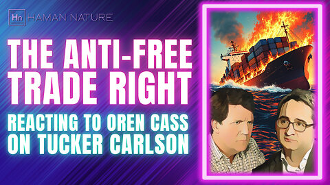 Responding to OREN CASS and TUCKER CARLSON with Bob Murphy | Hn 131
