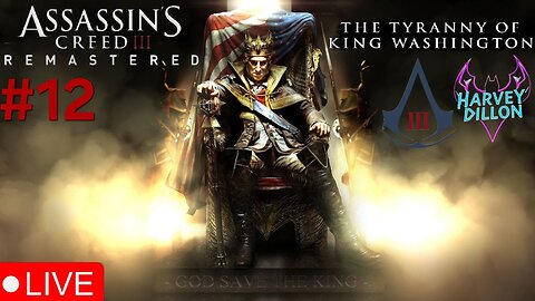 Royalty Hunting In Assassin's Creed 3 Remastered DLC (part. 12)