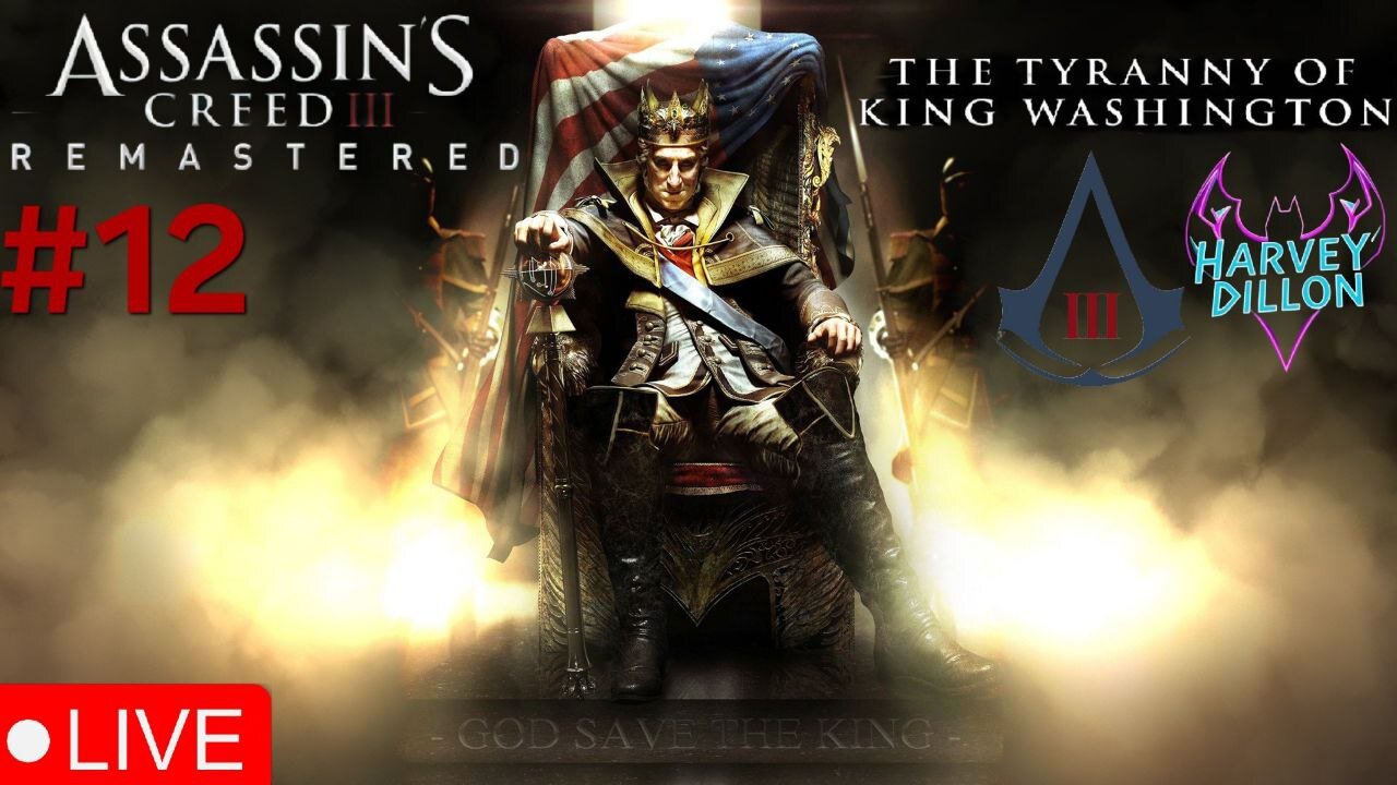 Royalty Hunting In Assassin's Creed 3 Remastered DLC (part. 12)