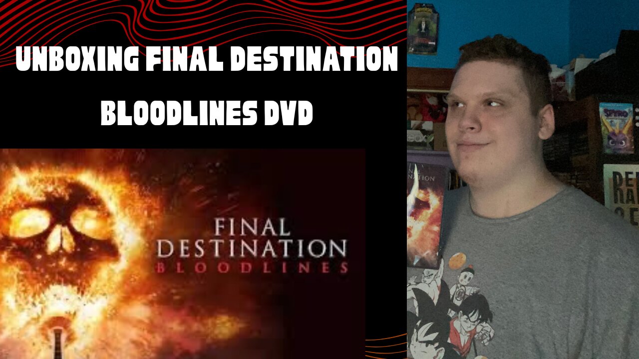 Unboxing Final Destination Bloodlines DVD