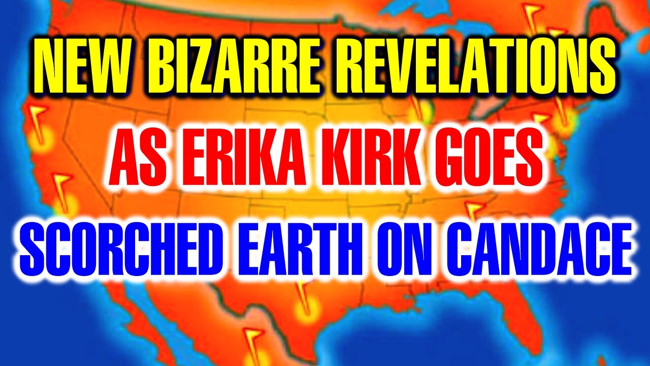 Things are Getting Bizarre Now This Came Out, As Erika Kirk Goes Scorched Earth on Candace