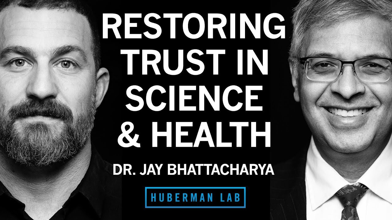 NIH Director Dr. Jay Bhattacharya - Restoring Trust in Public Health - Andrew Huberman