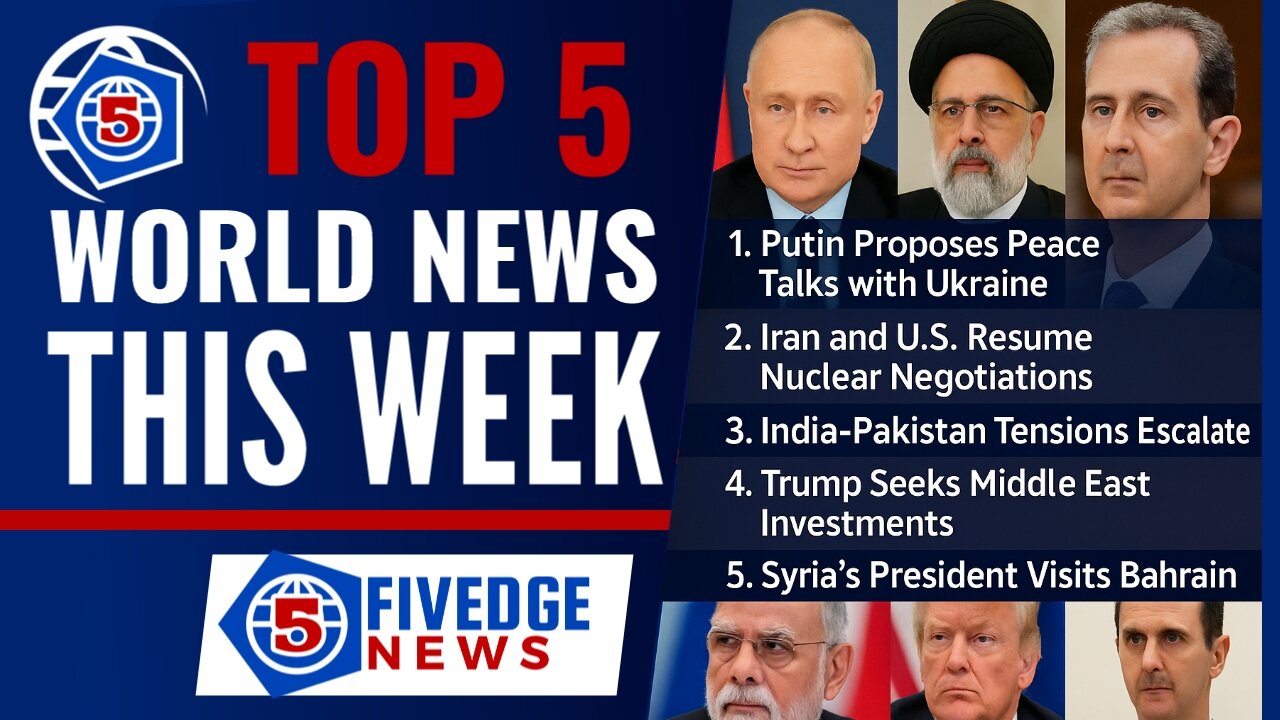 Top 5 World News This Week | Fivedge News Weekly Recap