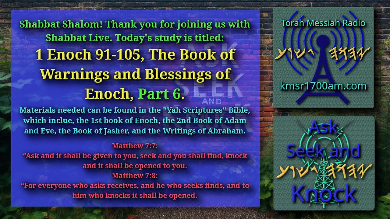 1 Enoch 91-105, The Book of Warnings and Blessings of Enoch, Part 6