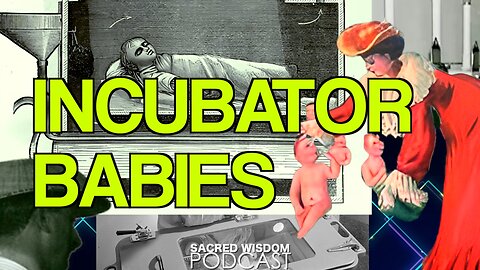 Incubator Babies | Tartaria World Fairs Cabbage Patch Baby