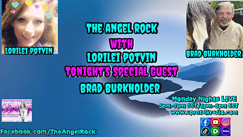 The Angel Rock with Lorilei Potvin & Special Guest Brad Burkholder