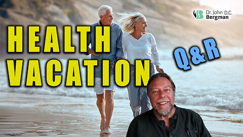 Health Vacation Q&R (Timestamps Below)