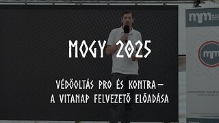 MOGY 2025 - Védőoltás pro és kontra – a vitanap felvezető előadása - Szakács Árpád