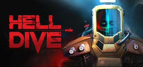 My New Game - Hell Dive ( Episode 1 )