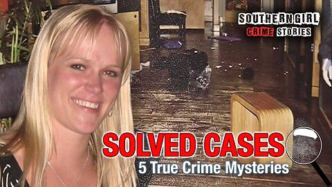 5 Solved True Crime Cases #457