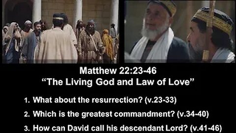 Matthew 22:23-46 “The Living God and Law of Love” - Calvary Chapel Fergus Falls