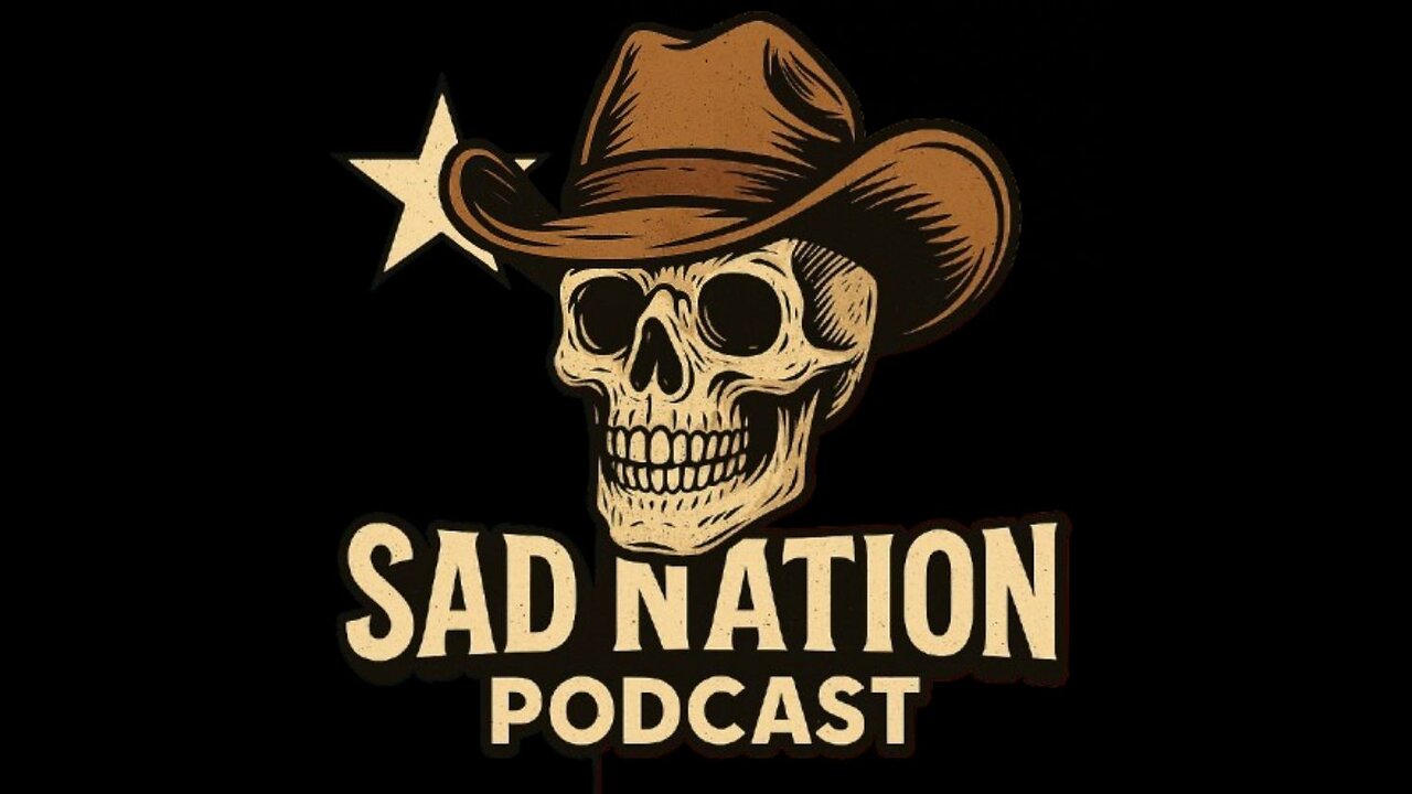 Sad Nation Podcast: 6/22/25