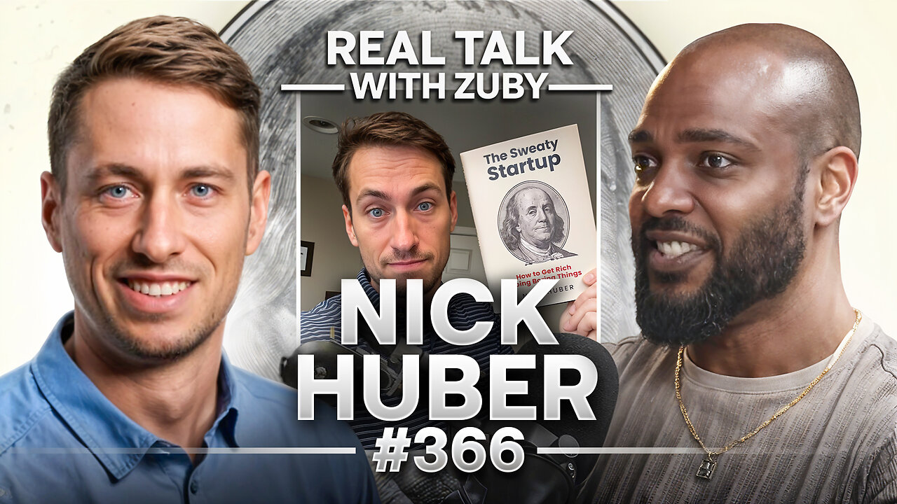 25 Controversial Ideas For This Century - Nick Huber | Real Talk With Zuby Ep. 366