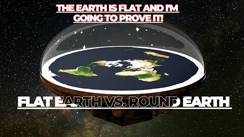 Flat Earth 2,500 Years of Science Ignored