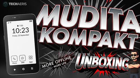 Mudita Kompakt Minimal Semi Smartphone Unboxing