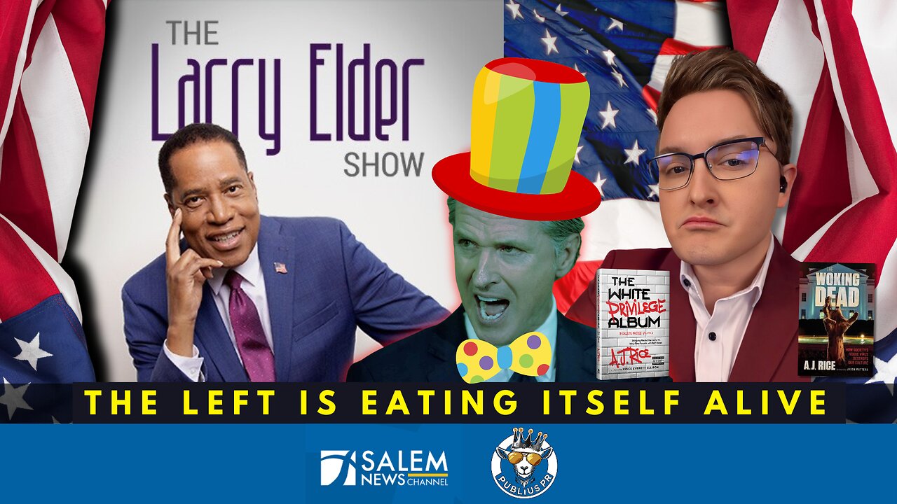 AJ Rice & Larry Elder Torch the Left’s Rebrand Attempt | Woke Cannibalism EXPOSED