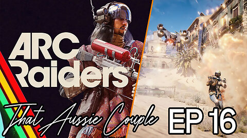 That Aussie Couple - Ep16 - Did someone say ARC?