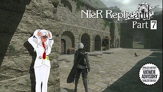 [NieR: Replicant Ver. 1.22474487139... - Part 7] This is Unforgivable...
