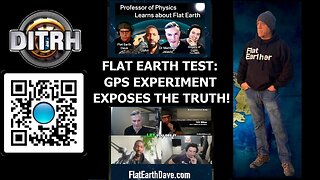 [May 5, 2025] Flat Earth Test: GPS Experiment EXPOSES the Truth! - The Way Of Will John #143 [DITRH]