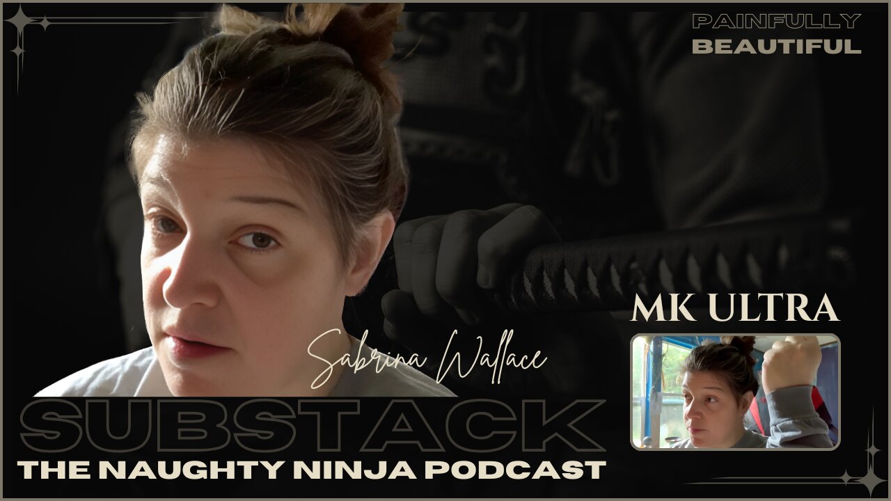 Mk ultra | Sabrina Wallace
