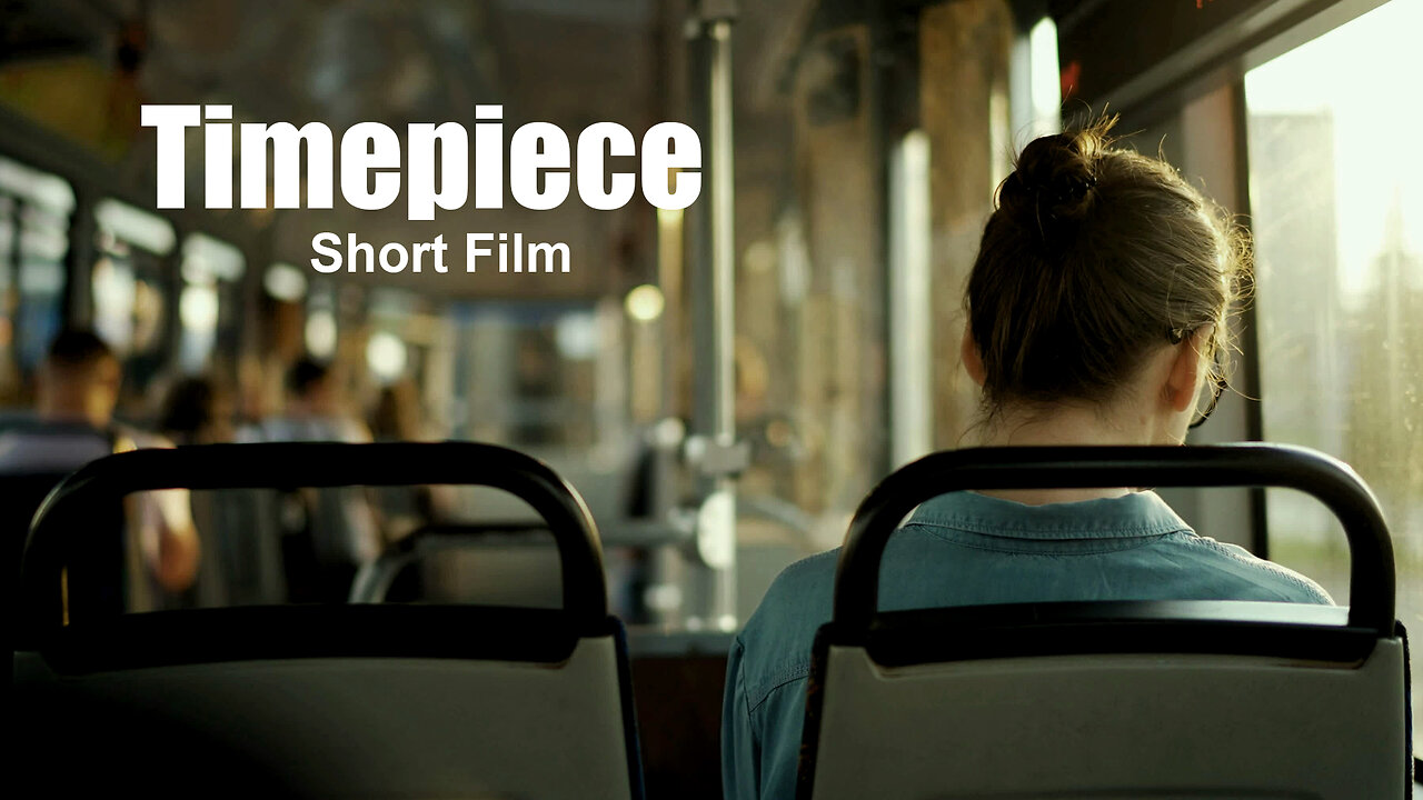 Timepiece (2024) ｜ Short Film