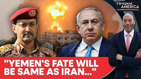 IDF Hits Yemen's Hodeida Port, Israel Warns Houthis of "Tehran's Fate" | Firstpost America | N18G