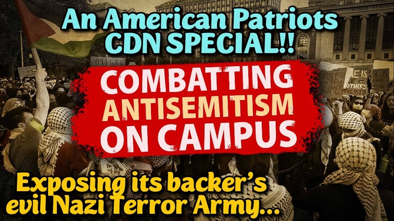 LIVE! NEW: 2025 Antisemitism on College Campuses