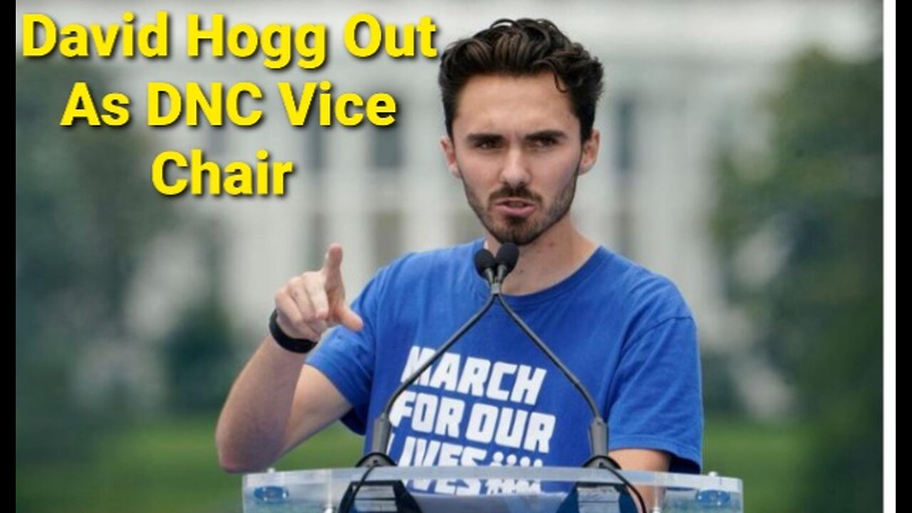 David Hogg Departs As DNC Vice Chair After Months Long Fight