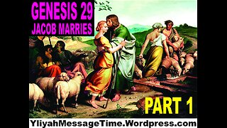 Jacob is deceived into taking Leah to wife! Part 1
