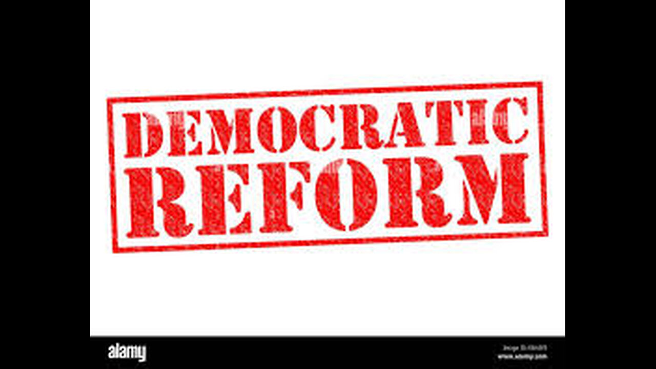 Democratic Reform