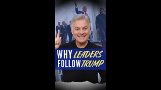Why Leaders Follow Trump