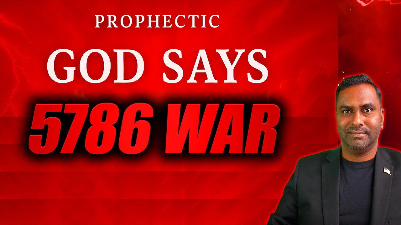 5786 War - Prophetic Word