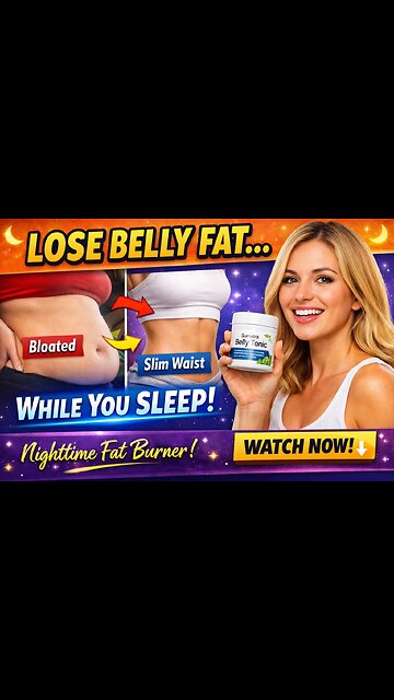 Ditch the Bloat: Burn Belly Fat While You Sleep