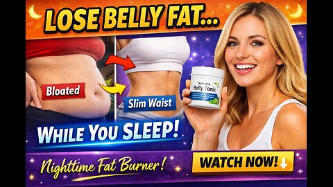 Ditch the Bloat: Burn Belly Fat While You Sleep