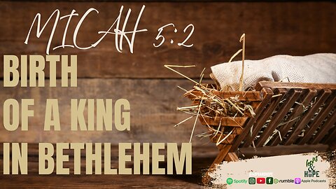 Micah 5:2 (Finding Jesus In The Old Testament)