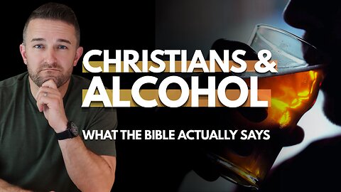 Can Christians drink? EVERYTHING the Bible says about alcohol