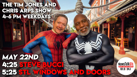 The Tim Jones and Chris Arps Show 05.22.2025 Steve Bucci | STL Windows and Doors