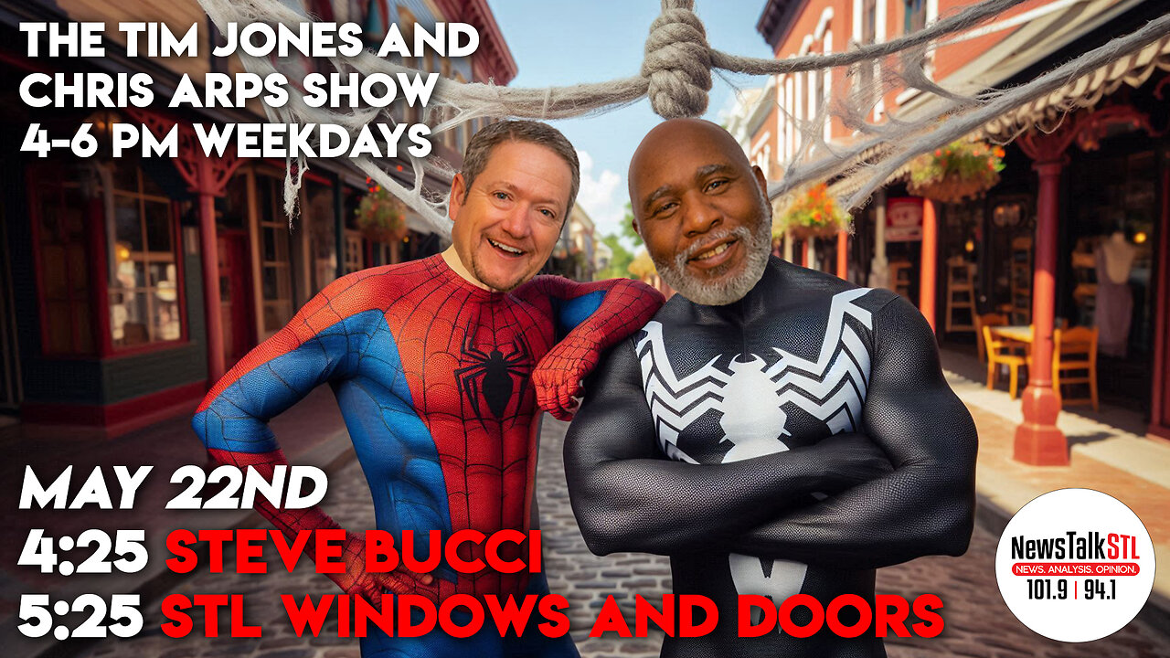 The Tim Jones and Chris Arps Show 05.22.2025 Steve Bucci | STL Windows and Doors