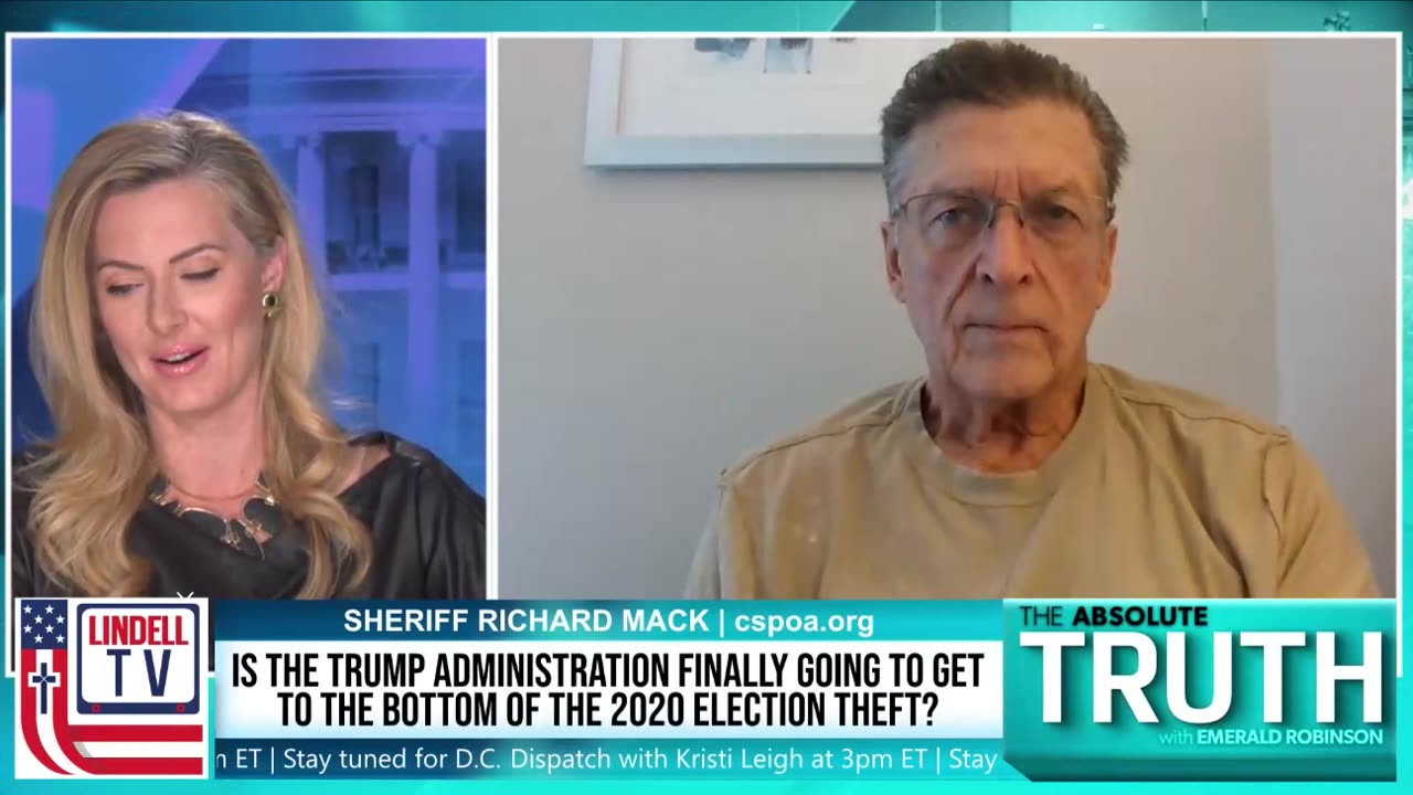 Sheriff Mack Joins "The Absolute Truth" w/Emerald Robinson Discussing America's Last Hope