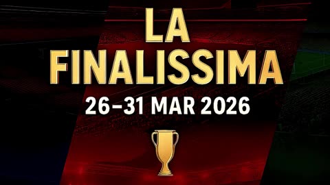 FINALISSIMA 2026: ESPAÑA VS ARGENTINA 🏆📅 FECHA, SEDE Y DATOS CLAVE
