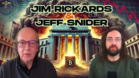 🌍 Jim Rickards & Jeff Snider Reveal the Brutal Truth About the Global Economy |Part 2|