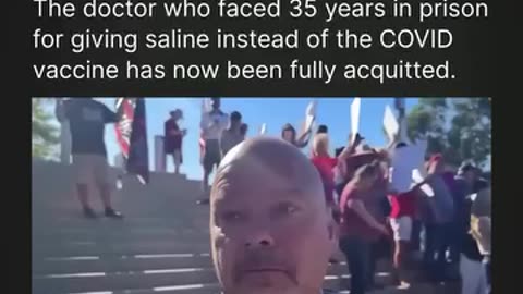 doctor faced 35 years in prison for giving saline instead of the COVID vaccine fully acquitted.