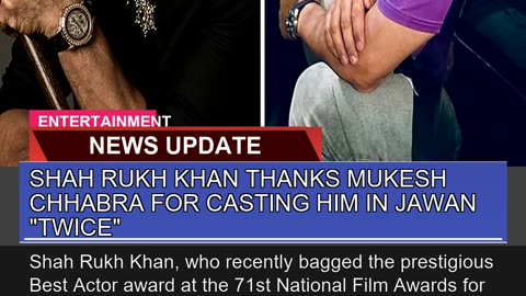Shah Rukh Khan Thanks Mukesh Chhabra for Casting H