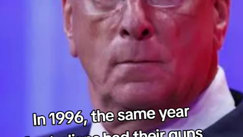 In 1996 Australian guns taken away and Comm Bank sold to Larry Fink CEO of Black Rock