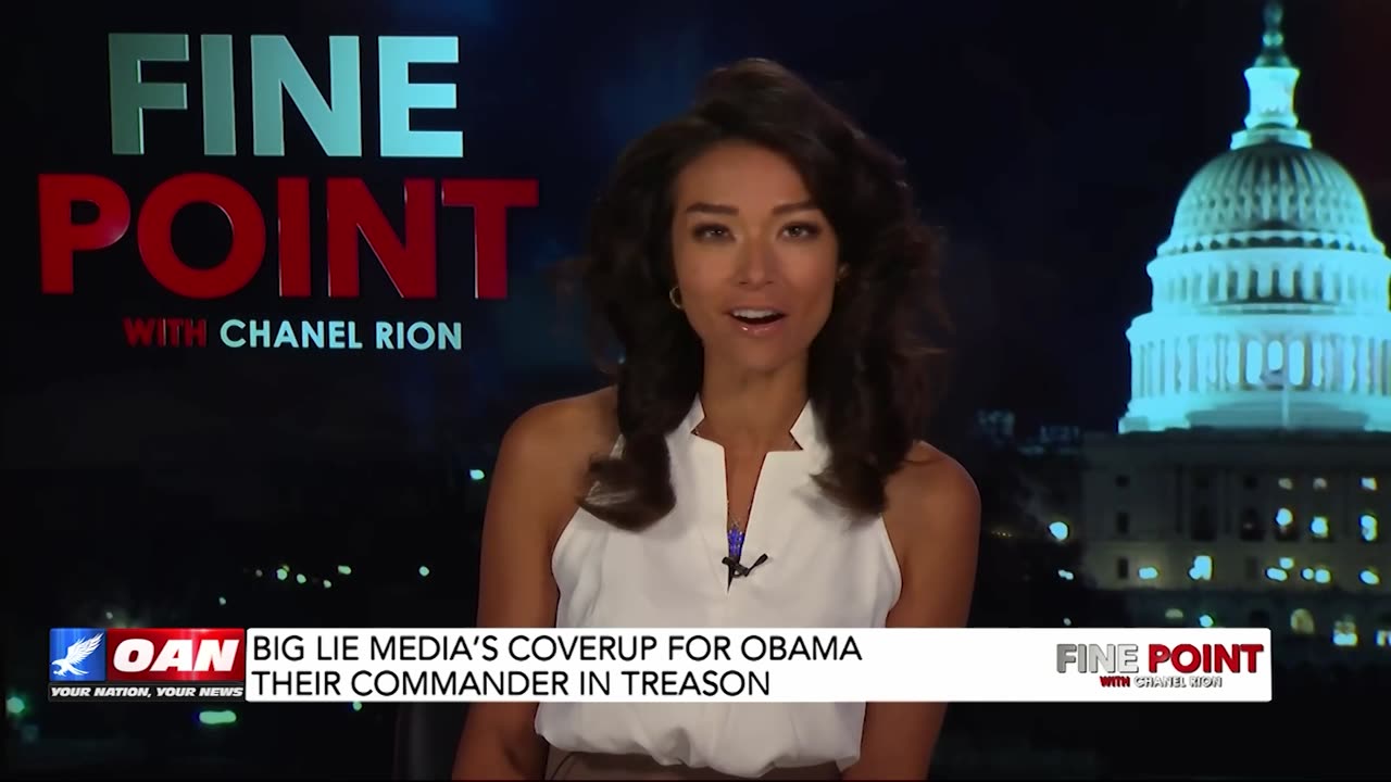 Big Lie Media's Coverup for Obama Their Commander in Treason - Fine Point With Chanel Rion