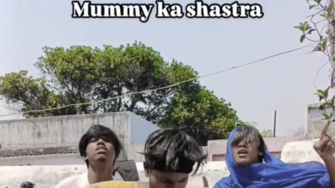 Mummy ka Shastra 😀🤣